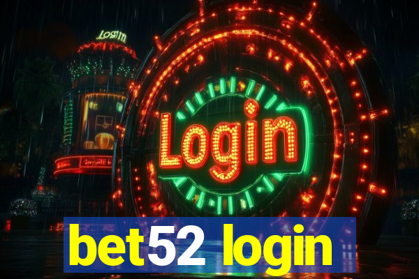 bet52 login